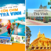 KHÁM PHÁ TRÀ VINH – TRẢI NGHIỆM RIÊNG